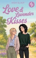 Anja Slauf - Love & Lavender Kisses, Häftad