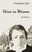 Friedhelm Zühr - Heine in Weimar, Häftad. Tillgänglighet: Lägg i varukorg