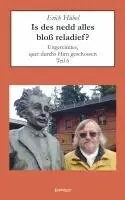Erich Hübel - Is des nedd alles bloß reladief?, Häftad. Tillgänglighet: Lägg i varukorg