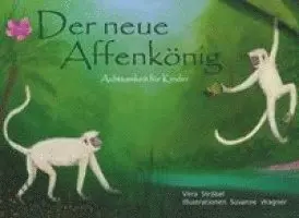Vera Ströbel - Der neue Affenkönig, Inbunden. Tillgänglighet: Lägg i varukorg