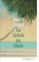 Joseph Conrad - Ein Lächeln des Glücks, Inbunden. Tillgänglighet: Lägg i varukorg