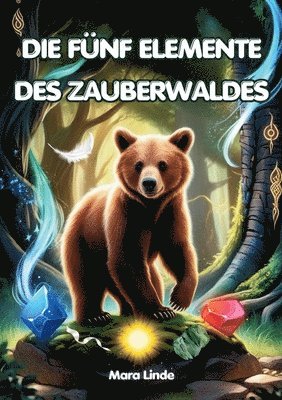 Mara Linde - fünf Elemente des Zauberwaldes, Häftad. Tillgänglighet: Lägg i varukorg