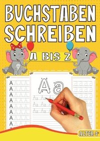 Buchstaben Schreiben A bis Z - Das Tier Lernheft für Kinder ab 4 Jahren