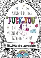Inspirations Lounge - Kannst du das "Fuck you" in meinem Lächeln sehen? - Das große Malbuch für Erwachsene, Häftad. Tillgänglighet: Lägg i varukorg
