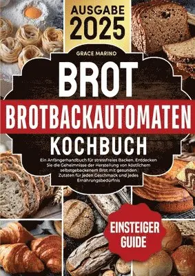 Grace Marino - Brotbackautomaten-Kochbuch, Häftad. Tillgänglighet: Lägg i varukorg