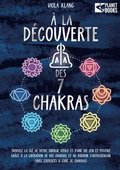 � la d�couverte des 7 chakras