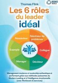 Les 6 r�les du leader id�al