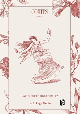 Marie-Catherine Baronne D'Aulnoy - Contes, Häftad