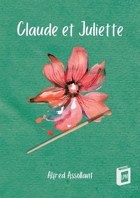 Alfred Assollant - Claude et Juliette, Häftad