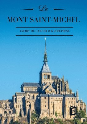Amory de Langerack Joséphine - Mont Saint-Michel, Häftad
