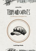 James Otis - Teddy and Carrots, Häftad