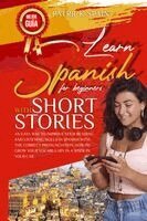 Patrick Spain - Learn Spanish for Beginners with Short Stories, Häftad