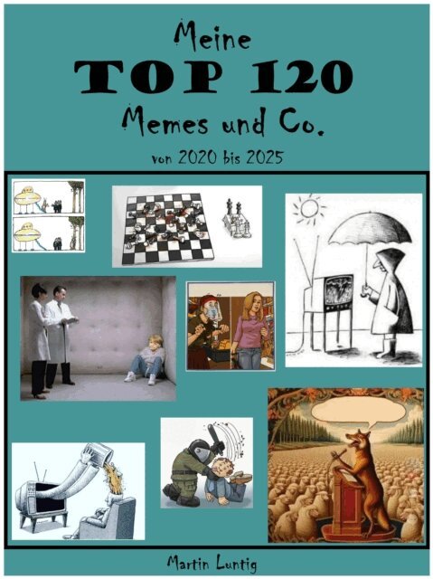 Martin Luntig - Meine Top 120 Memes & Co. von 2020 bis 2025, E-bok. Tillgänglighet: Lägg i varukorg