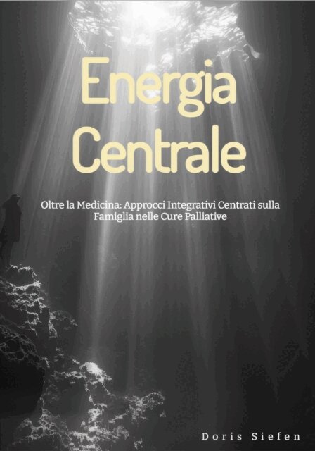 Doris Siefen - Energia Centrale, E-bok
