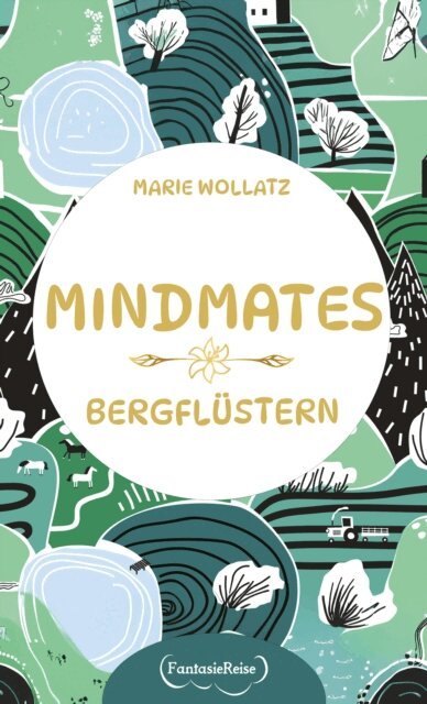 Marie Wollatz - Mindmates - Bergflustern, E-bok