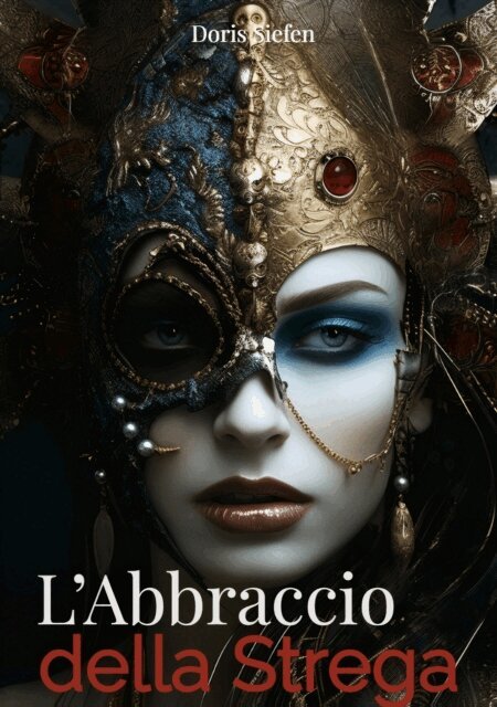 Doris Siefen - L'Abbraccio della Strega, E-bok. Tillgänglighet: Lägg i varukorg