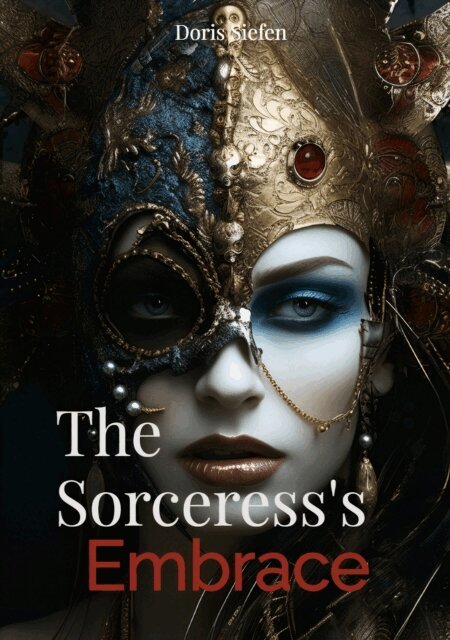 Doris Siefen - Sorceress`s Embrace, E-bok. Tillgänglighet: Lägg i varukorg