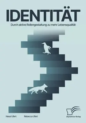 Rebecca Ufert, Nessi Ufert - Identität. Durch aktive Rollengestaltung zu mehr Lebensqualität, Häftad. Tillgänglighet: Lägg i varukorg