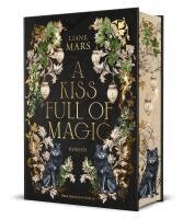 Liane Mars - A Kiss full of Magic, Inbunden