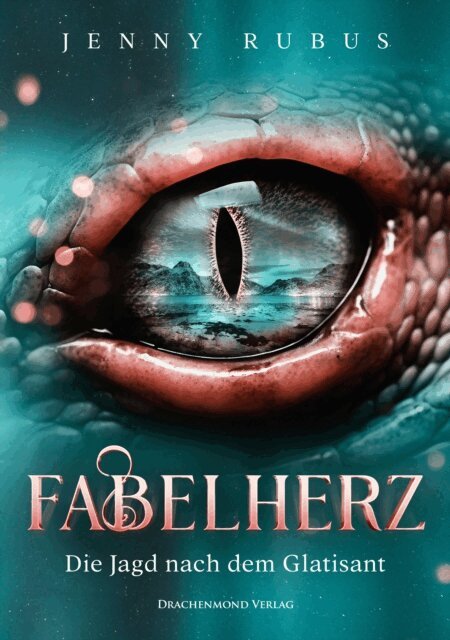 Jenny Rubus - Fabelherz - Die Jagd nach dem Glatisant, E-bok