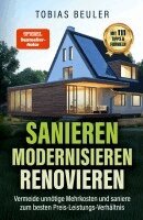 Tobias Beuler - Sanieren Modernisieren Renovieren, Häftad. Tillgänglighet: Lägg i varukorg
