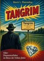 Henric L. Wuermeling - TANGRIM, Häftad