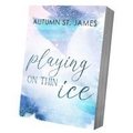 Playing On Thin Ice