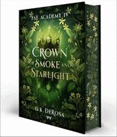 G. K. DeRosa, von Morgen Verlag - Crown of Smoke and Starlight, Inbunden. Tillgänglighet: Lägg i varukorg