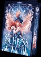 Arianne L. Silbers - Ein Schloss aus Silber und Scherben, Inbunden
