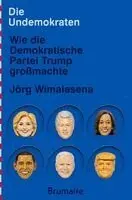 Jörg Wimalasena - Die Undemokraten, Häftad. Tillgänglighet: Lägg i varukorg