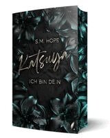 S. M. Hope - Katsuya - Ich Bin Dein, Häftad