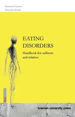 Emmanuel LeJeune, Alexandra Nowak - Eating Disorders, Häftad. Tillgänglighet: Lägg i varukorg