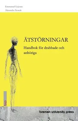 Emmanuel LeJeune, Alexandra Nowak - Ätstörningar, Häftad. Tillgänglighet: Lägg i varukorg