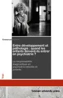 Emmanuel LeJeune - Entre développement et pathologie, Häftad. Tillgänglighet: Lägg i varukorg