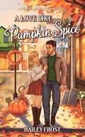 Love Like Pumpkin Spice