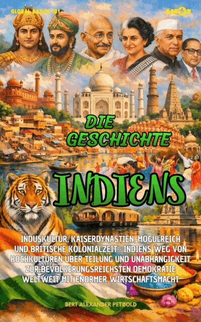 Bert Alexander Petzold - Die Geschichte Indiens, E-bok