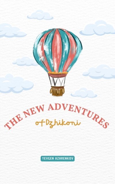 Yevgen Azarenkov - New Adventures of Dzhikoni, E-bok. Tillgänglighet: Lägg i varukorg