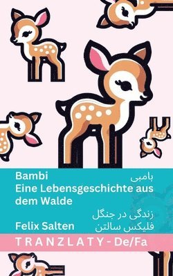 Felix Salten - Bambi / بامبی - Eine Lebensgeschichte aus dem Walde / زندگی در جنگل, Häftad. Tillgänglighet: Lägg i varukorg