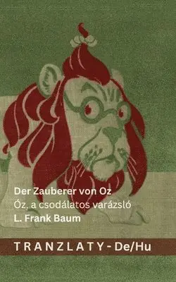 L Frank Baum - Zauberer von Oz / Óz, a csodálatos varázsló, Häftad. Tillgänglighet: Lägg i varukorg