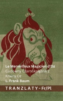 L Frank Baum - Merveilleux Magicien d'Oz / Cudowny Czarnoksiężnik z Krainy Oz, Häftad