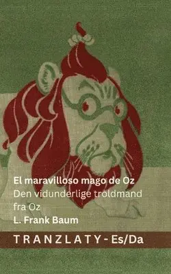 L Frank Baum - maravilloso mago de Oz / Den vidunderlige troldmand fra Oz, Häftad. Tillgänglighet: Lägg i varukorg