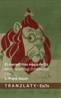 L Frank Baum - maravilloso mago de Oz / Hinn dásamlegi töframaður í Oz, Häftad. Tillgänglighet: Lägg i varukorg