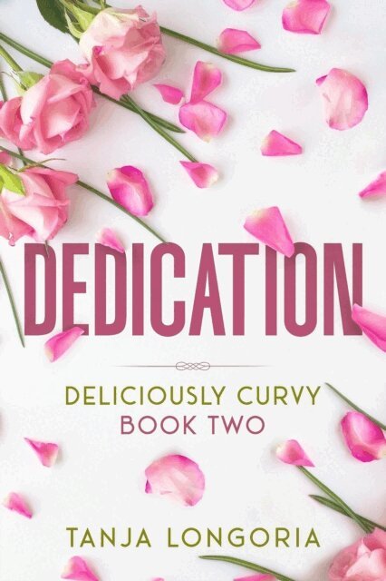 Tanja Longoria - Dedication, E-bok