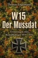 Thomas Engelmann - W15 - Der Mussdat, Häftad. Tillgänglighet: Lägg i varukorg