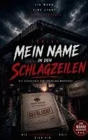 Tobias Graf - Mein Name in den Schlagzeilen, Häftad. Tillgänglighet: Lägg i varukorg