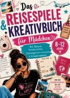 Surprise Books Creations - Reisespiele & Kreativbuch für Mädchen von 8-12 Jahren mit Rätseln, Kreativseiten, Challenges (Foto-Challenges) & Urlaubstagebuch, Häftad