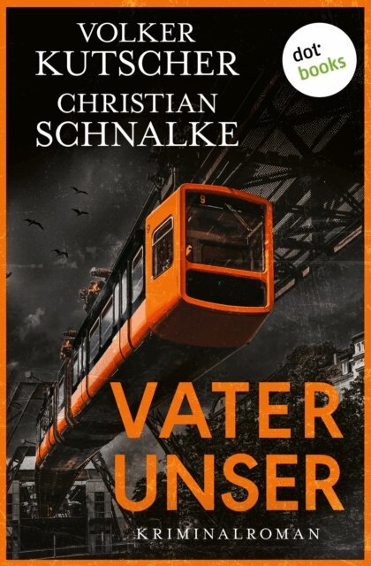 Christian Schnalke, Volker Kutscher - Vater unser, E-bok