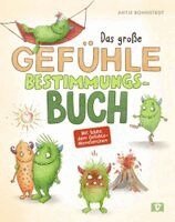 Antje Bohnstedt - Das große Gefühle-Bestimmungsbuch, Inbunden