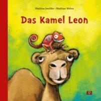 Mathias Jeschke - Das Kamel Leon. Bilderbuch, Inbunden