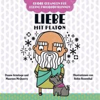 Duane Armitage, Maureen McQuerry - Liebe mit Platon. Bilderbuch, Kartonnage